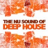 The Nu Sound of Deep House