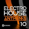 Electro House Anthems, Vol. 10