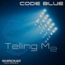 Telling Me (Vocal Dub Mix)