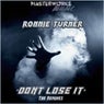 Don't Lose It (The Remixes)