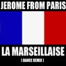 La Marseillaise (Dance Remix)
