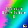 Electronic Dance Culture 5