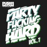 Push the Button - Party Fucking Hard, Vol. 1
