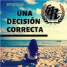 Una Decisión Correcta