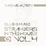 Strangers In The House, Vol. 04