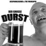Der Grosse Durst (feat. AssiParkLegende) [Original Mix]
