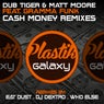 Cash Money Remixes