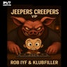 Jeepers Creepers VIP