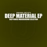 Deep Material (Deep House Underground Selection)