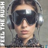 Feel the Rush (Hardcore Extended Mix)