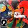 No Love Groove