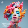 Your Mind Says? (Extended Mix)
