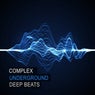 Complex Underground Deep Beats
