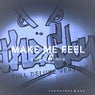 Make me Feel (Deluxe Version)