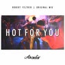 Hot For You - Original Mix