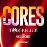 Tom Keller - Cores (Ft. Nikki Luchese)