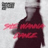 She Wanna Dance (Extended Mix)