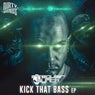 Kick That Bass EP