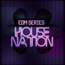 EDM House Nation