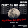 Party On The Moon (Festival Mix)