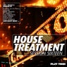 House Treatment - Session Sixteen