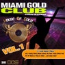 Miami Gold Club Compilation Volume 1