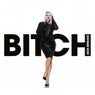 BITCH (2025 REMIXES)