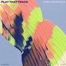 Play That Track - Extended Mix
