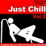 Just Chill Vol. 5 - Compiled by Luca Elle