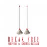 Break Free - Radio Mix