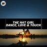 Dance, Love & Touch