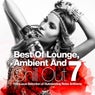 Best Of Lounge, Ambient And Chill out Vol.7 (The Luxus Selection Of Outstanding Relax Anthems)