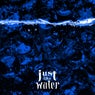 Just Like Water
