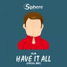 Have It All(Vocal Mix)