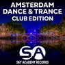 Amsterdam Dance & Trance (Club Edition)