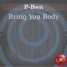 Bring Your Body