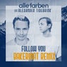 Follow You (Bakermat Extended Remix)