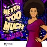 Never Too Much (The Dance Remixes)