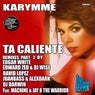 Ta Caliente - Remixes Part 2