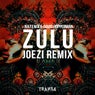 Zulu ( Joezi Remix )