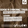 Amine Edge & JP Chronic