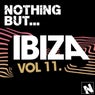 Nothing But... Ibiza, Vol. 11