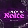 Caiu a noite