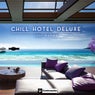 Chill Hotel Deluxe