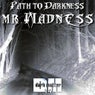 Path to Darkness