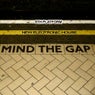 Mind The Gap 6th Platform - New Electronic House
