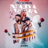 No Somos Nada (Novios Por Un Dia 2)