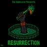 The Rebellion Presents: Resurrection