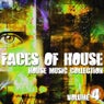 Faces Of House - House Music Collection Vol. 4