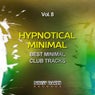 Hypnotical Minimal, Vol. 8 (Best Minimal Club Tracks)